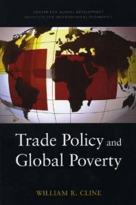Trade Policy And Global Poverty 1st Edition William Cline