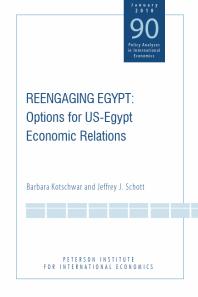 Reengaging Egypt Options For Usegypt Economic Relations 1st Edition Barbara Kotschwar Jeffrey Schott