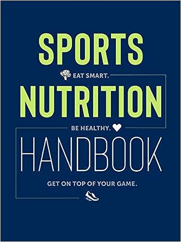 Sports Nutrition Handbook Eat Smart Get Healthy And Be On Top Of Your Game Krzysztof Mizera