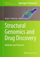 Structural Genomics And Drug Discovery Methods And Protocols Wayne F Anderson