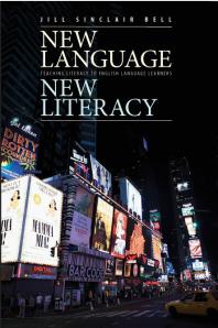 New Language New Literacy Teaching Literacy To English Language Learners 1st Edition Jill Sinclair Bell
