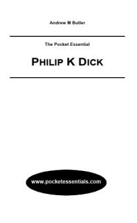 Philip K Dick Andrew M Butler