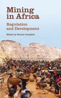 Mining In Africa Regulation And Development Bonnie Campbell