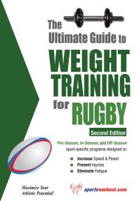 Ultimate Guide To Weight Training For Rugby 2nd Edition Rob Price