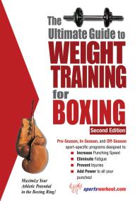 Ultimate Guide To Weight Training For Boxing 2nd Edition Rob Price