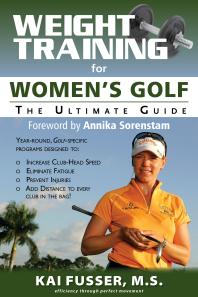 Weight Training For Womens Golf The Ultimate Guide 1st Edition Kai Fusser Annika Sorenstam