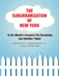 Suburbanization Of New York Is The Worlds Greatest City Becoming Just Another Town 1st Edition Jerilou Hammett Martha Cooper Kingsley Hammett