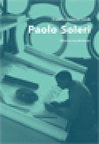 Conversations With Paolo Soleri 1st Edition Lissa Mccullough