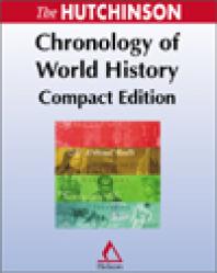 Hutchinson Chronology Of World History Compact Helicon