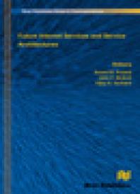 Future Internet Services And Service Architectures 1st Edition Anand R Prasad