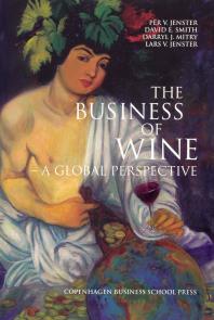 The Business Of Wine 1st Edition Per V Jenster