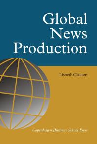 Global News Production 1st Edition Lisbeth Clausen