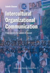 Intercultural Organizational Communication 1st Edition Lisbeth Clausen