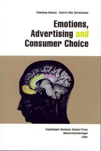 Emotions Advertising And Consumer Choice 1st Edition Flemming Hansen Sverre Riis Christensen
