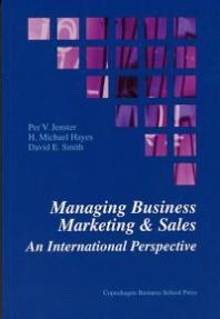 Managing Business Marketing And Sales 1st Edition Per V Jenster H Michael Hayes David E Smith