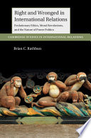 Right And Wronged In International Relations Brian C Rathbun