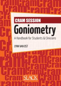 Cram Session In Goniometry A Handbook For Students And Clinicians 1st Edition Lynn Van Ost