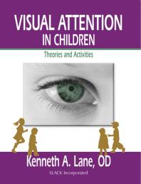 Visual Attention In Children Theories And Activities 1st Edition Kenneth Lane