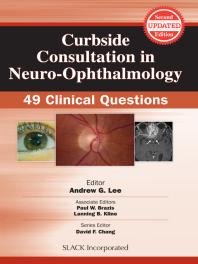 Curbside Consultation In Neuroophthalmology 49 Clinical Questions Second Edition 1st Edition Andrew Lee