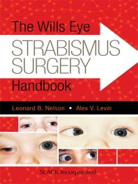 The Wills Eye Strabismus Surgery Handbook 1st Edition Leonard Nelson Alex Levin