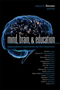 Mind Brain And Education Neuroscience Implications For The Classroom 1st Edition David A Sousa