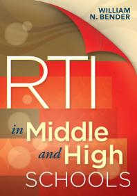 Rti In Middle And High Schools 1st Edition William N Bender