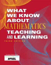 What We Know About Mathematics Teaching And Learning 1st Edition Mcrel