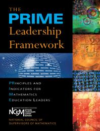 The Prime Leadership Framework Principles And Indicators For Mathematics Education Leaders 1st Edition Tammy Heflebower Tom Hierck Charles Hinman Dr Thomas R Guskey