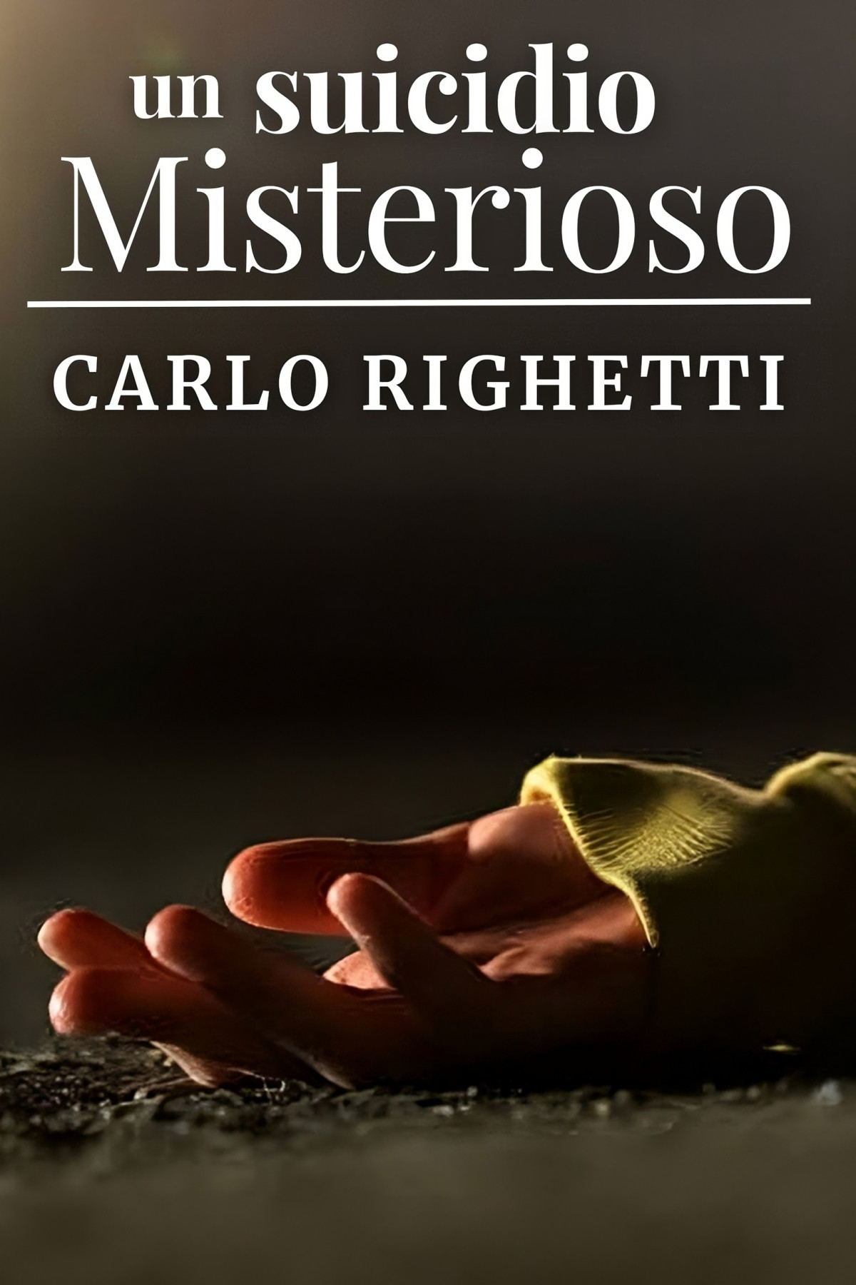 Un Suicidio Misterioso Carlo Righetti