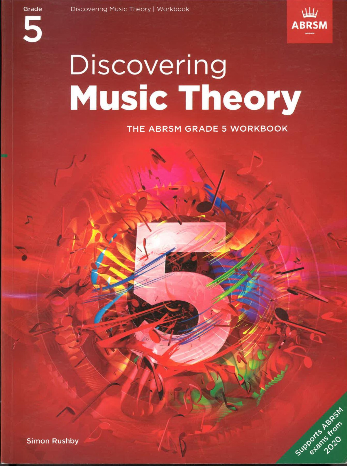 Discovering Music Theory 5 The Abrsm Grade 5 Workbook 1st Edition Simon Rushby
