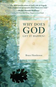 Why Does God Let It Happen Bruce Henderson