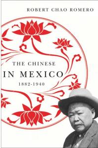 The Chinese In Mexico 18821940 1st Edition Robert Chao Romero