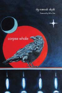 Corpse Whale 1st Edition Dg Nanouk Okpik