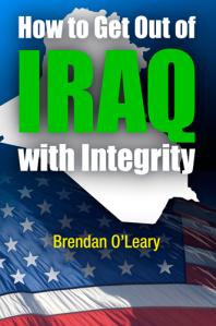 How To Get Out Of Iraq With Integrity 1st Edition Brendan Oleary