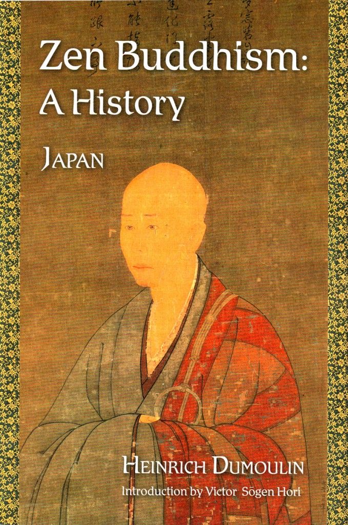 Zen Buddhism A History Vol 2 Japan New Ed 2005 New Ed World Wisdom 2005 Heinrich Dumoulin