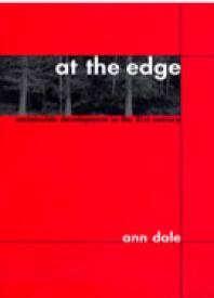 At The Edge Sustainable Development In The 21st Century 1st Edition Ann Dale