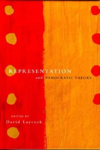 Representation And Democratic Theory 1st Edition David Laycock