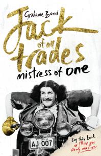 Jack Of All Trades Mistress Of One 1st Edition Grahame Bond