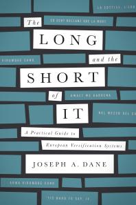 The Long And The Short Of It A Practical Guide To European Versification Systems 1st Edition Joseph A Dane