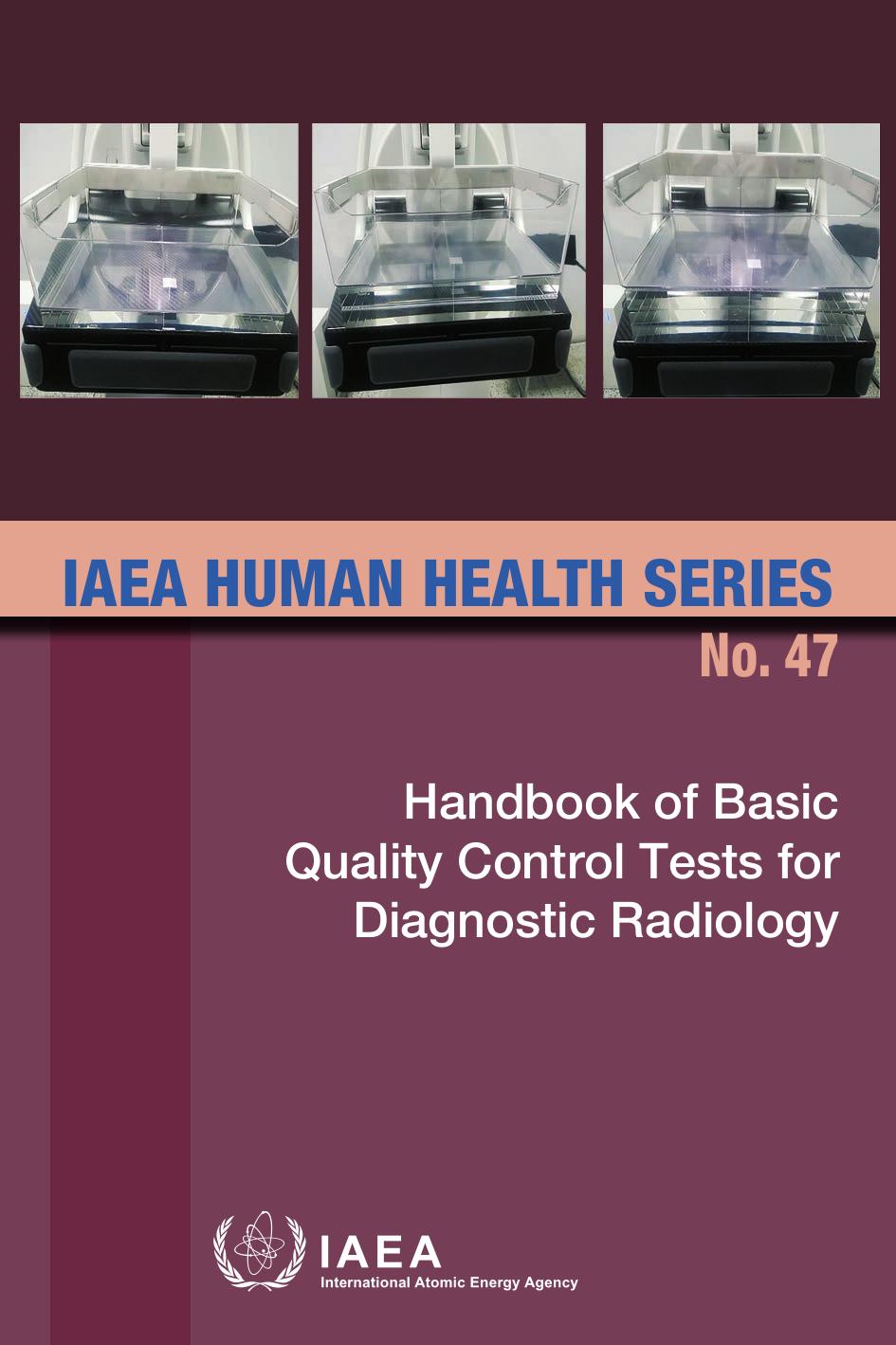 Handbook Of Basic Quality Control Tests For Diagnostic Radiology Iaea