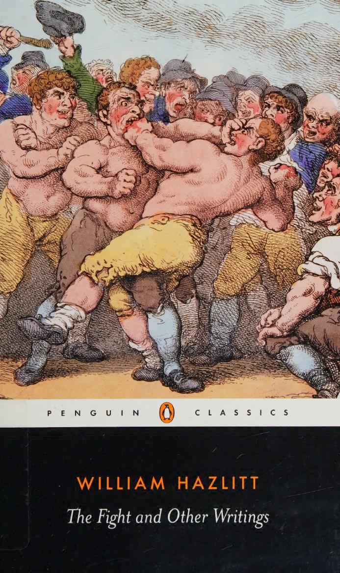 The Fight And Other Writings William Hazlitt