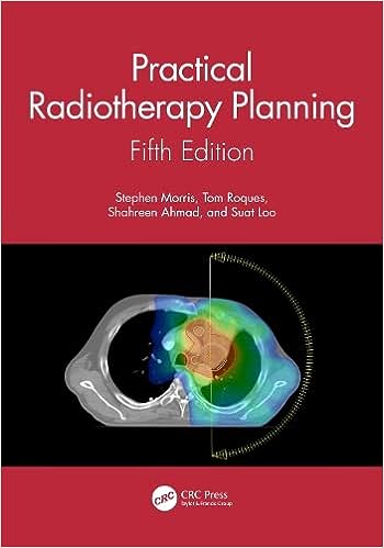 Practical Radiotherapy Planning 5th Edition 5th Stephen Morris