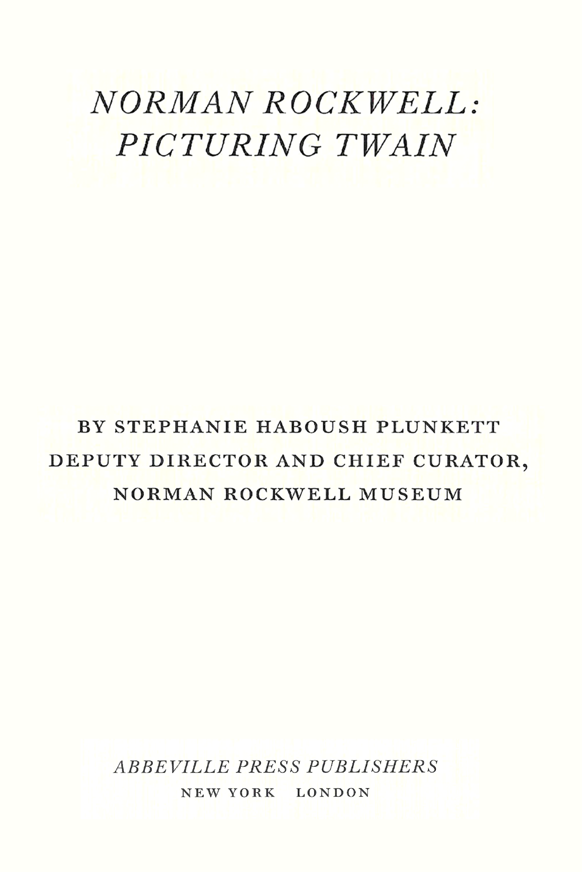 Norman Rockwell Picturing Twain Stephanie Haboush Plunkett