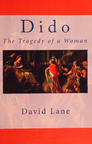 Dido The Tragedy Of A Woman 1st Edition David Lane