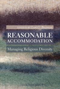 Reasonable Accommodation Managing Religious Diversity 1st Edition Lori G Beaman