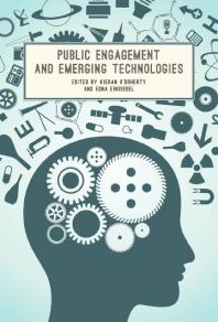 Public Engagement And Emerging Technologies 1st Edition Kieran Odoherty Edna Einsiedel