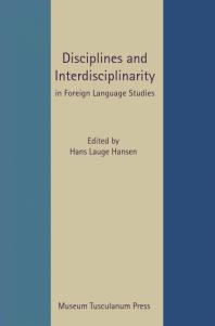 Disciplines And Interdisciplinarity In Foreign Language Studies Hans Lauge Hansen