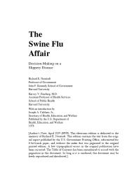 Swine Flu Affair Decisionmaking On A Slippery Disease 1st Edition Richard E Neustadt Harvey V Fineberg
