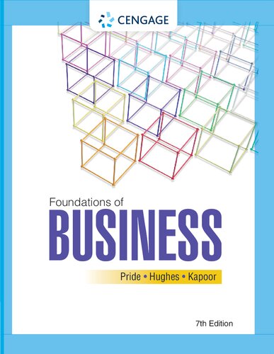 Foundations Of Business 7th Edition William M Pride Robert J Hughes Jack R Kapoor