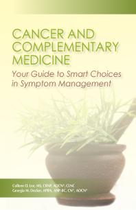 Cancer And Complementary Medicine Your Guide To Smart Choices In Symptom Management 1st Edition Georgia Decker Colleen O Lee